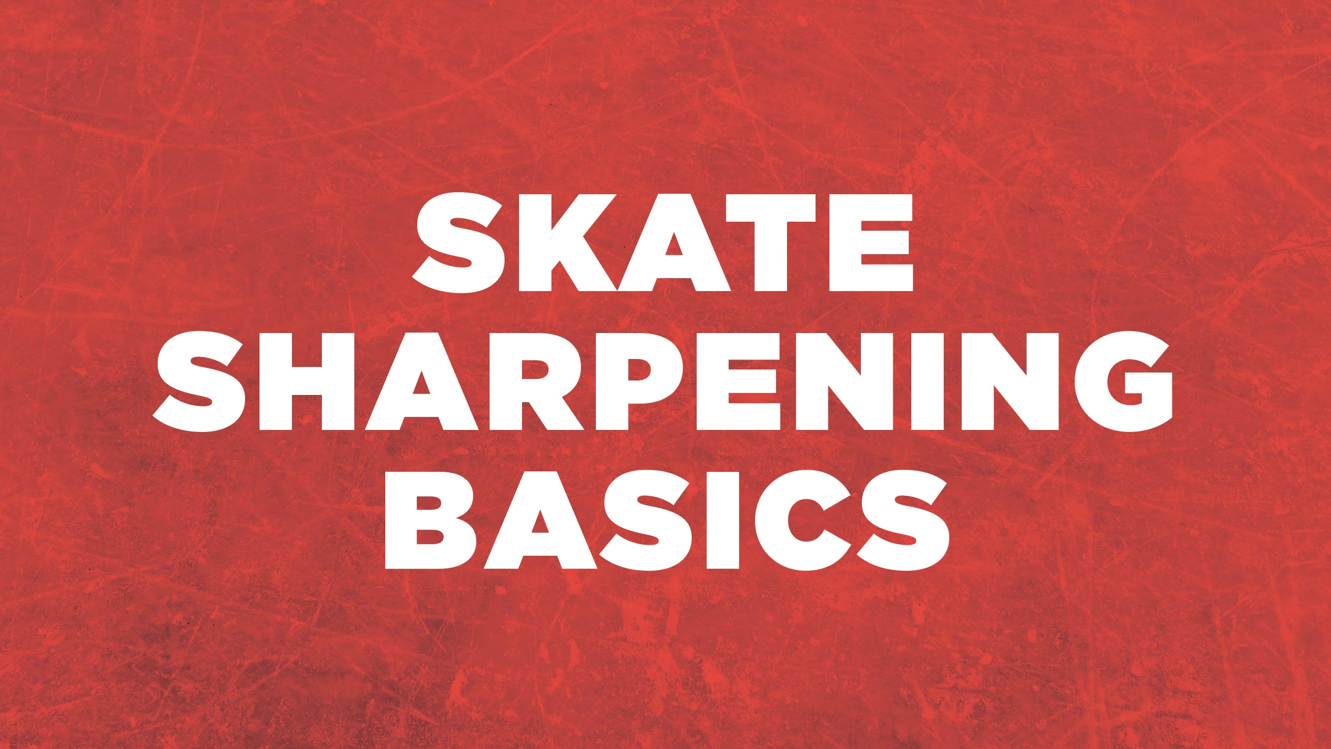 Skate Sharpening 101 Ice Hockey Skate Sharpening Guide Sparx Hockey